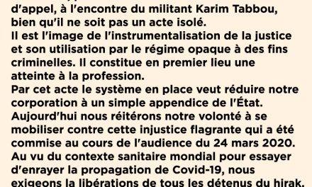 Déclaration du collectif d’avocats des détenus d’opinion dénonçant les agissements du président de la chambre, dans l’affaire de la condamnation de Karim Tabbou.