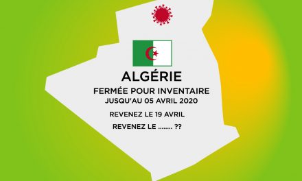 Coronavirus : L’Algérie fermée pour inventaire…